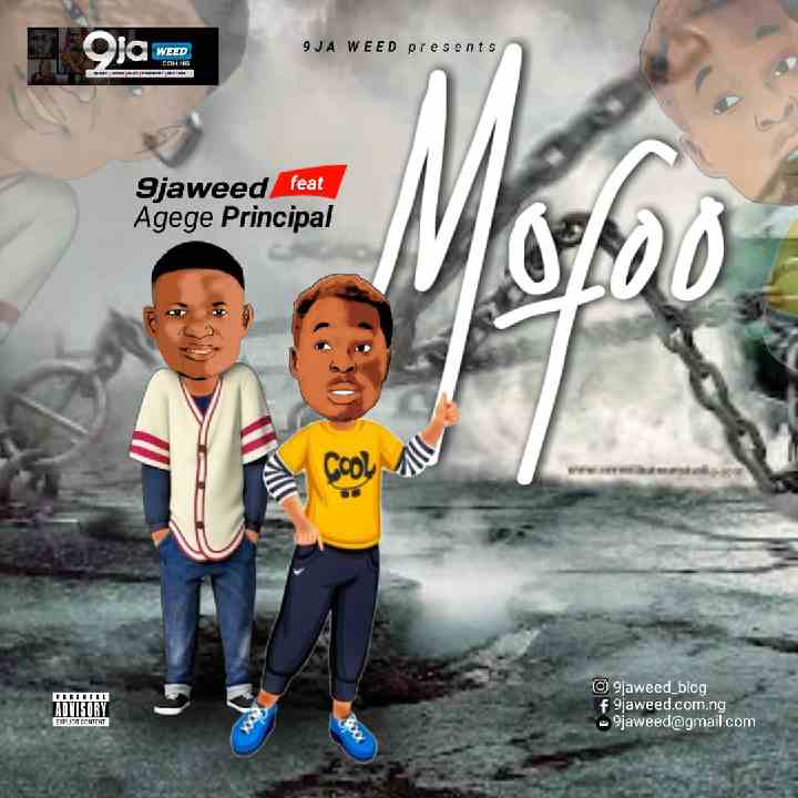 9jaweed ft Agege - Mofoo