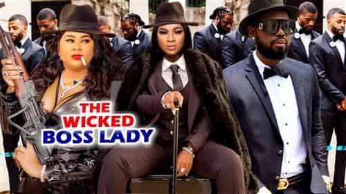 The Wicked Boss Lady Nigerian Nollywood Movie