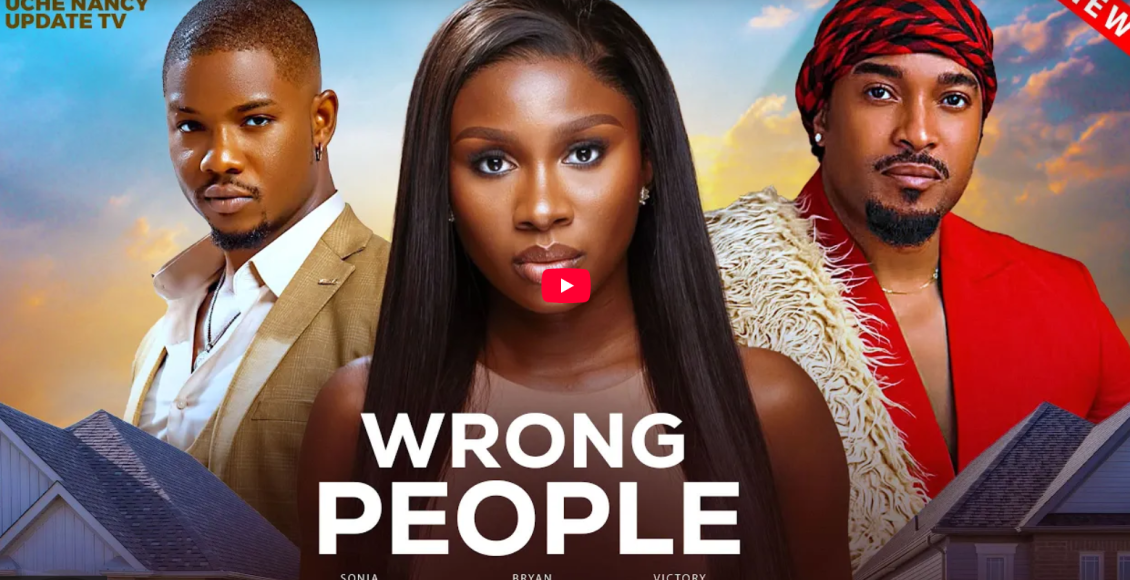Wrong People Nigerian Movie