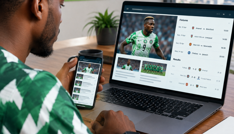 How to Follow Nigerian Players Competing Abroad